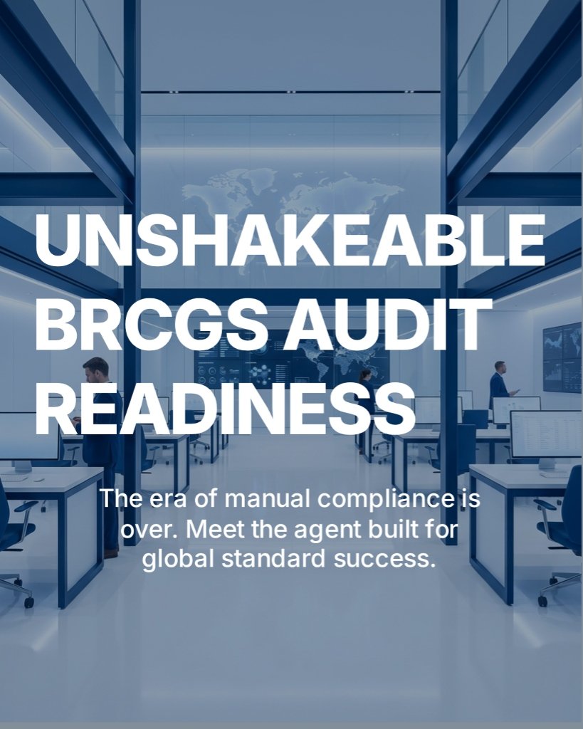 Unshakeable BRCGS Audit Readiness — Transparent Food Global Audit Ready Documentation Agent